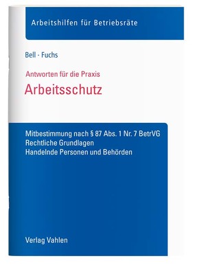 Arbeitsschutz von Bell,  Regina, Fuchs,  Christiane