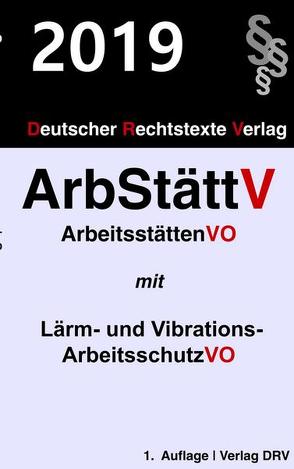 Arbeitsstättenverordnung von DRV,  Redaktion