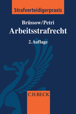 Arbeitsstrafrecht von Brüssow,  Rainer, Petri,  Dirk