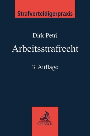 Arbeitsstrafrecht von Brüssow,  Rainer, Petri,  Dirk