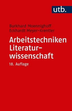 Arbeitstechniken Literaturwissenschaft von Meyer-Krentler,  Eckhardt, Moennighoff,  Burkhard