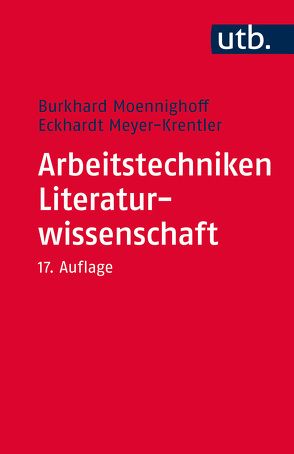 Arbeitstechniken Literaturwissenschaft von Meyer-Krentler,  Eckhardt, Moennighoff,  Burkhard