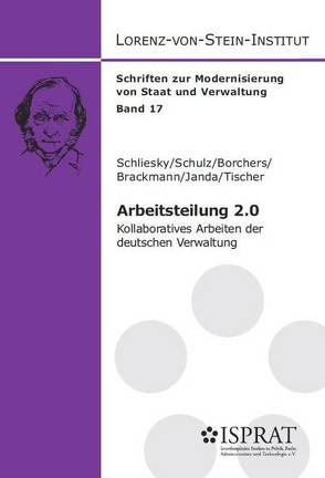 Arbeitsteilung 2.0 von Borchers,  Kim, Brackmann,  Franziska, Janda,  Timm, Schliesky,  Utz, Schulz,  Sönke E., Tischer,  Jakob