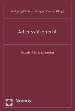 Arbeitsvölkerrecht von Däubler,  Wolfgang, Zimmer,  Reingard