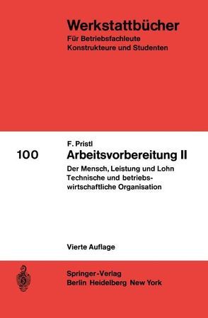 Arbeitsvorbereitung II von Pristl,  F.