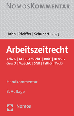 Arbeitszeitrecht von Hahn,  Frank, Pfeiffer,  Gerhard, Schubert,  Jens M