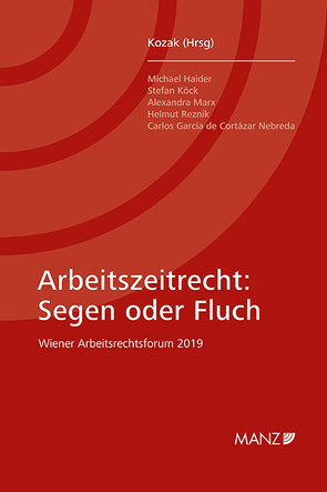 Arbeitszeitrecht: Segen oder Fluch von Kozak,  Wolfgang