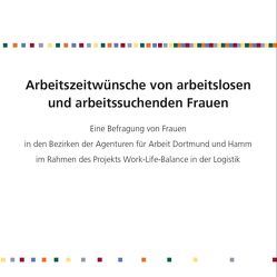 Arbeitszeitwünsche von arbeitslosen und arbeitssuchenden Frauen von Keßler,  Catie, Klein,  Stefanie, Sczesny,  Cordula, Simon,  Katharina