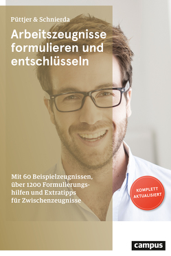 Arbeitszeugnisse formulieren und entschlüsseln von Püttjer,  Christian, Schnierda,  Uwe