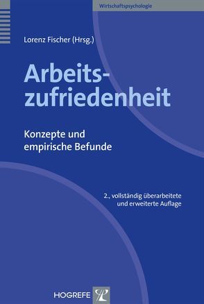 Arbeitszufriedenheit von Fischer,  Lorenz