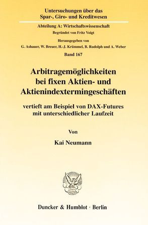 Arbitragemöglichkeiten bei fixen Aktien- und Aktienindextermingeschäften von Neumann,  Kai