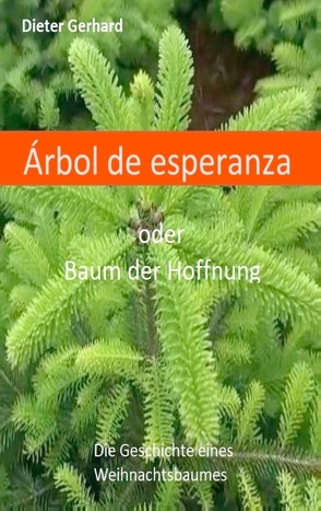 Àrbol de la esperanza von Gerhard,  Dieter