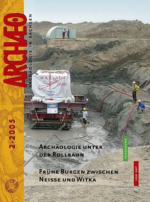 ARCHAEO. Archäologie in Sachsen / ARCHAEO. Archäologie in Sachsen von Oexle,  Judith