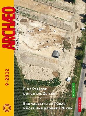 ARCHAEO. Archäologie in Sachsen / ARCHAEO von Smolnik,  Regina