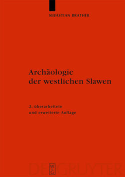 Archäologie der westlichen Slawen von Brather,  Sebastian