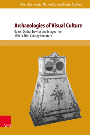 Archaeologies of Visual Culture von Cammarata,  Valeria, Coglitore,  Roberta, Cometa,  Michele