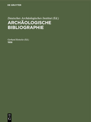 Archäologische Bibliographie / 1956 von Reincke,  Gerhard