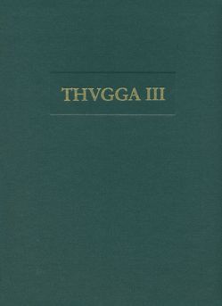 Archäologische Untersuchungen zur Siedlungsgeschichte von Thugga von Ritter,  Stefan, von Rummel,  Philipp