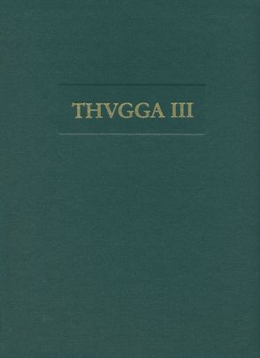 Archäologische Untersuchungen zur Siedlungsgeschichte von Thugga von Ritter,  Stefan, von Rummel,  Philipp