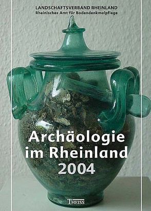 Archäologie im Rheinland von Koschik,  Harald