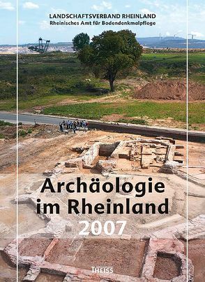 Archäologie im Rheinland von Koschik,  Harald, Kunow,  Jürgen, Landesverband Rheinland, Rheinisches Landesamt f. Denkmalpflege