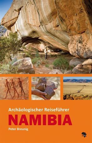 Archäologischer Reiseführer Namibia von Breunig,  Peter