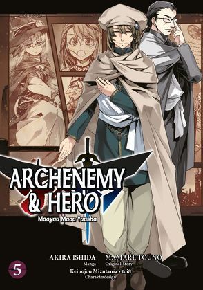 Archenemy & Hero – Maoyuu Maou Yuusha von Ishida,  Akira, Touno,  Mamare