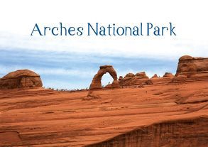 Arches National Park (Tischaufsteller DIN A5 quer) von Roth,  Martina