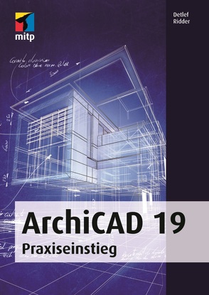 ArchiCAD 19 von Ridder,  Detlef