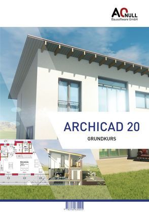 Archicad20-Grundkurs-Handbuch von Binder,  Bernhard