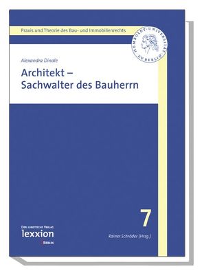 Architekt – Sachwalter des Bauherren von Dinale,  Alexandra