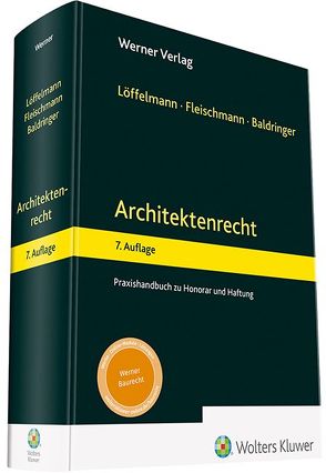 Architektenrecht von Baldringer,  Sebastian, Keldungs,  Karl-Heinz, Löffelmann,  Peter