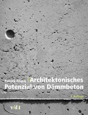 Architektonisches Potenzial von Dämmbeton von Filipaj,  Patrick