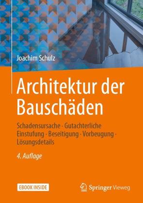 Architektur der Bauschäden von Schulz,  Joachim