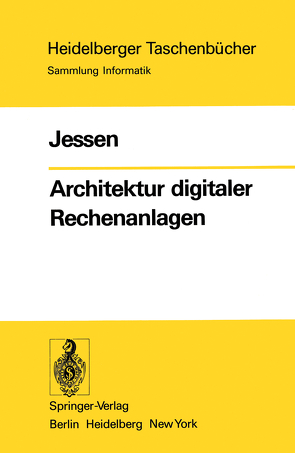 Architektur digitaler Rechenanlagen von Jessen,  E.