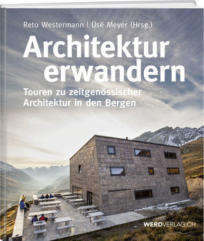 Architektur erwandern von Meyer,  Üsé, Westermann,  Reto