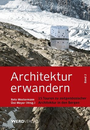 Architektur erwandern Band 2 von Meyer,  Üsé, Westermann,  Reto