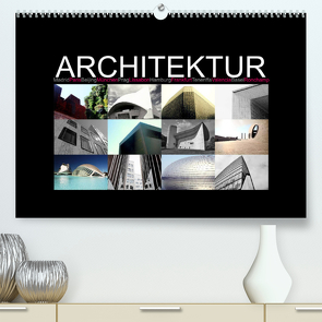 Architektur [Madrid, Paris, Beijing, München, Prag, Lissabon, Hamburg, Frankfurt, Teneriffa, Valencia, Basel, Ronchamp] (Premium, hochwertiger DIN A2 Wandkalender 2023, Kunstdruck in Hochglanz) von photography [Daniel Slusarcik],  D.S