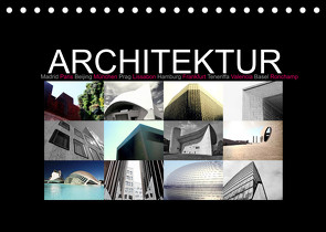 Architektur [Madrid, Paris, Beijing, München, Prag, Lissabon, Hamburg, Frankfurt, Teneriffa, Valencia, Basel, Ronchamp] (Tischkalender 2022 DIN A5 quer) von photography [Daniel Slusarcik],  D.S