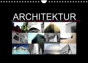 Architektur [Madrid, Paris, Beijing, München, Prag, Lissabon, Hamburg, Frankfurt, Teneriffa, Valencia, Basel, Ronchamp] (Wandkalender 2022 DIN A4 quer) von photography [Daniel Slusarcik],  D.S