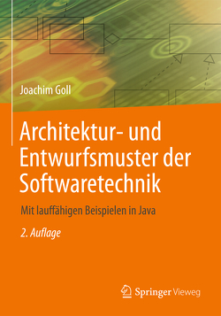 Architektur- und Entwurfsmuster der Softwaretechnik von Goll,  Joachim