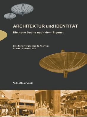 Architektur und Identität. Die neue Suche nach dem Eigenen von Rieger-Jandl,  Andrea