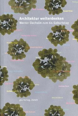 Architektur weiterdenken von Claus,  Sylvia, Gnehm,  Michael, Maurer,  Bruno, Stalder,  Laurent