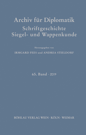 Archiv für Diplomatik, Schriftgeschichte, Siegel- und Wappenkunde von Arnold,  Udo, Bornschlegel,  Franz-Albrecht, Emmerig,  Hubert, Fees,  Irmgard, Friedrich,  Robert, Haas,  Philip, Härtel,  Reinhard, Hiltmann,  Torsten, Kolditz,  Sebastian, Kölzer,  Theo, Märtl,  Claudia, Schöntag,  Wilfried, Schulz,  Julian, Stieldorf,  Andrea, Vogeler,  Georg, Wagendorfer,  Martin, Weileder,  Magdalena, Wozniak,  Thomas