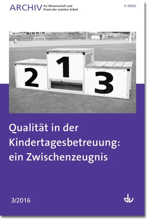 Qualität in der Kindertagesbetreuung: ein Zwischenzeugnis