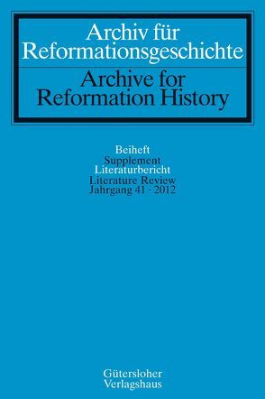 Archiv für Reformationsgeschichte – Literaturbericht