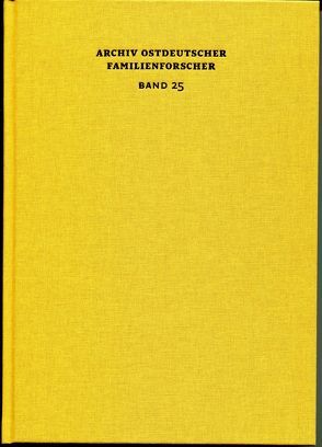 Archiv ostdeutscher Familienforscher Band 25