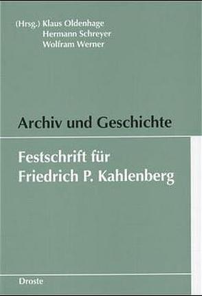 Archiv und Geschichte von Oldenhage,  Klaus, Schreyer,  Hermann, Werner,  Wolfram