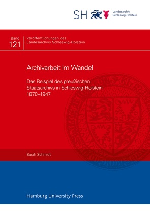 Archivarbeit im Wandel von Schmidt,  Sarah