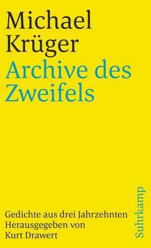 Archive des Zweifels von Drawert,  Kurt, Krüger,  Michael